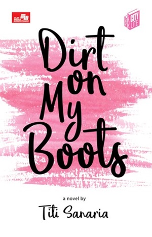 Ebook Dirt on My Boots by Titi Sanaria Pdf