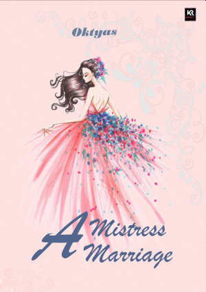 A Mistress Marriage By Oktyas