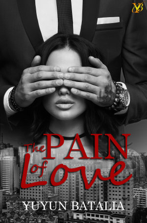 The Pain Of Love By Yuyun Batalia