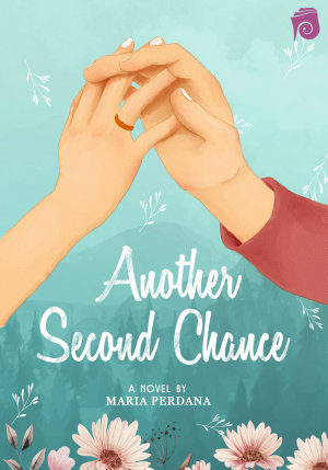 Another Second Chance By Maria Perdana