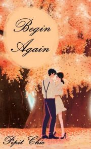 Begin Again By Pipit Chie