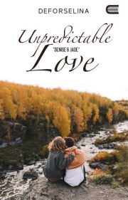 Unpredictable Love By Deforselina